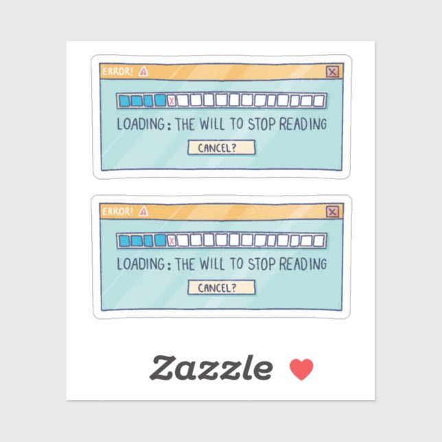 Sticker Loading: The Will To Stop Reading (Feuille)