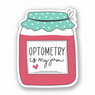 Sticker L'optométrie est ma confiture, cadeau optométriste