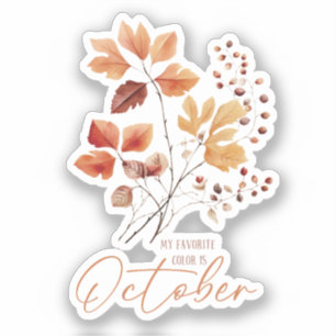 Sticker Ma Couleur Préférée Est Octobre - Feuilles D'Autom