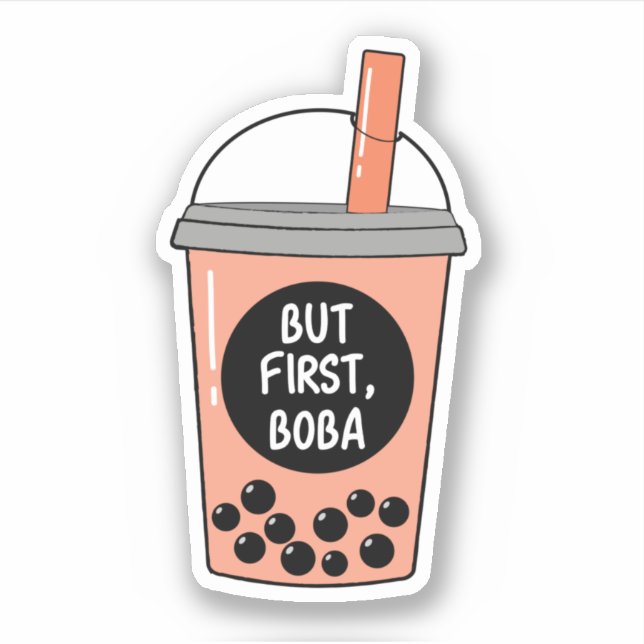 Sticker Mais d'abord Boba (Devant)