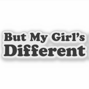 Sticker Mais ma fille est différente