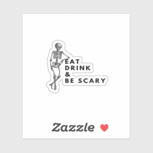 Sticker Manger, boire et être effrayant Halloween squelett