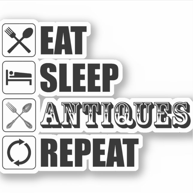 Sticker Manger. Dormir. Antiquités. Recommencer (Devant)