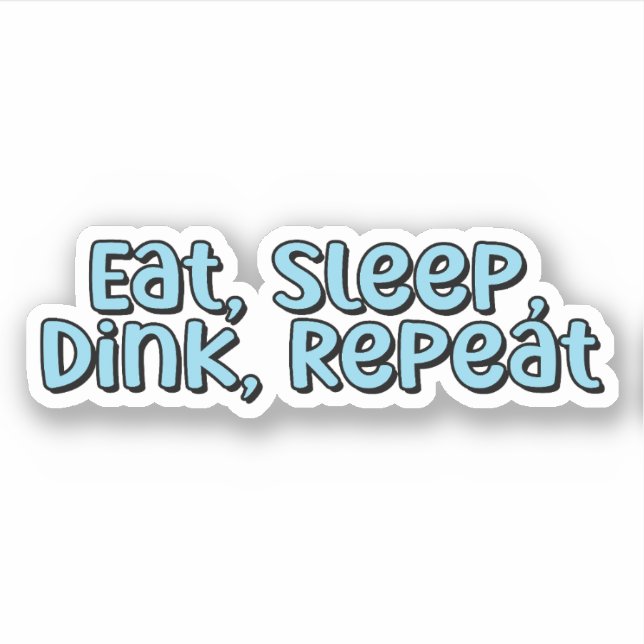 Sticker Mangez, Dormez, Dink, Répétez du texte rétro bleu (Devant)