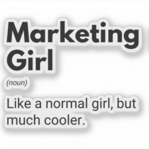Sticker Marketing Girl Funny Marketer Définition