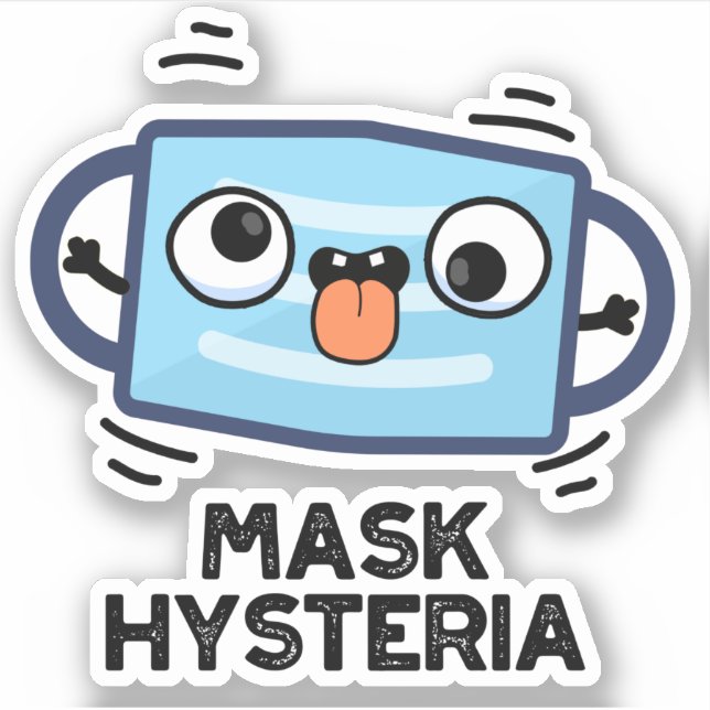 Sticker Masque Hysteria Funny Masque Pun (Devant)