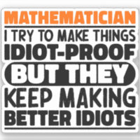 Mathématicien, J'Essaie De Faire Des Choses Drôle