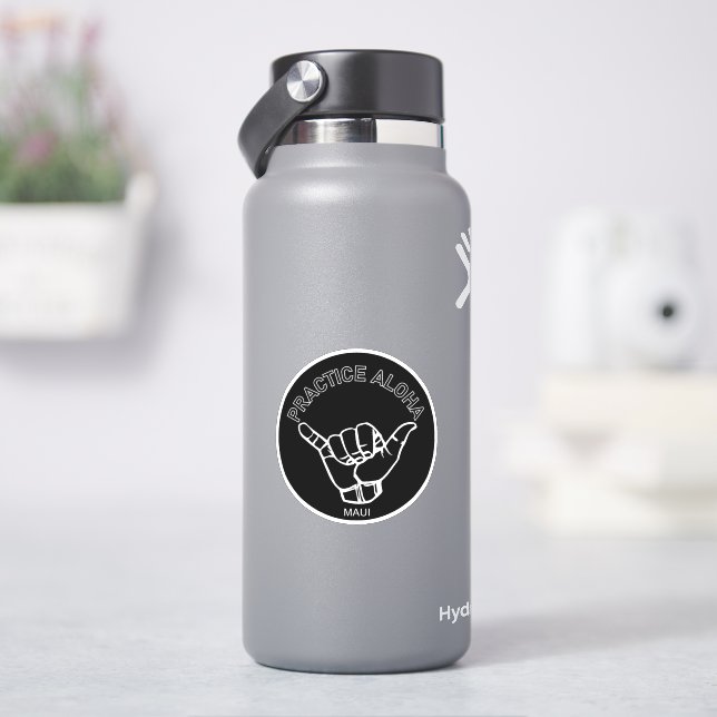 Sticker Maui - Pratiquer Aloha Shaka (Hang Loin) (HydroFlask)