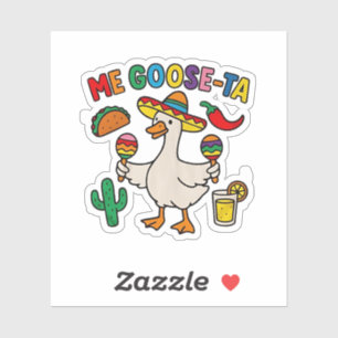 Sticker Me Goose-Ta Funny Mexicain Espagnol Oie