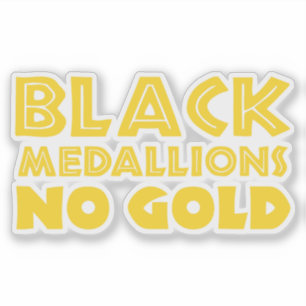 STICKER MÉDALLIONS NOIRES PAS D'OR