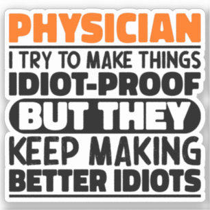 Sticker Médecin j'essaie de rendre les choses drôles dicto