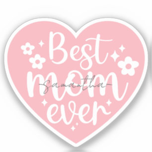 Sticker Meilleure maman jamais - Coeur rose