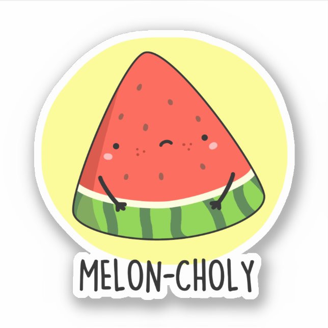 Sticker Melon-choly Funny Sad Watermelon Pun (Devant)