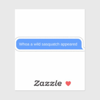 Sticker Message amusant de sasquatch