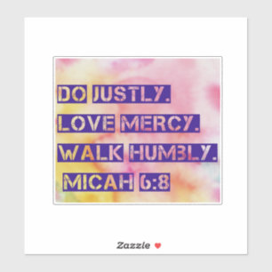 Sticker Micah 6:8