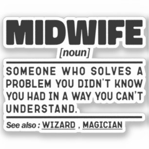 Sticker Midwoman Noun Funny Delivery Nurse Slogan Cool Mam