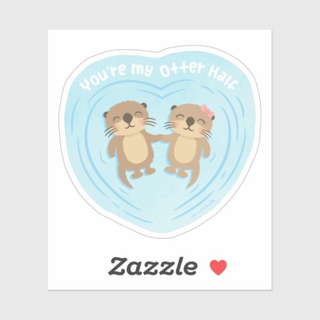 Sticker Mignonne Tu Es Mon Moitié Pun Otter (Feuille)