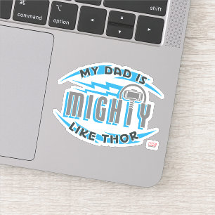 Sticker Mon Père Est Puissant Comme Thor