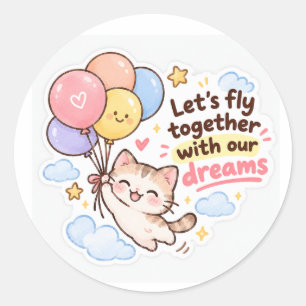 Sticker motivational  "Lets Fly With Together With