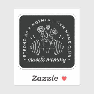 Sticker Muscle mommy gym mom strong mother funny