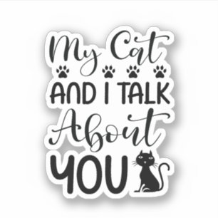 Sticker My Cat et moi vous parlons