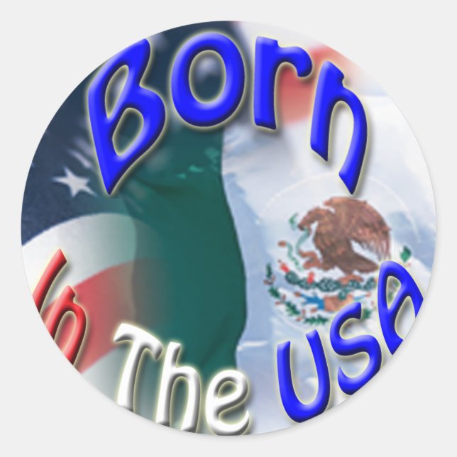 Sticker Né Aux Etats-Unis avec Drapeau Mex-Amer (Devant)
