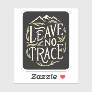 Sticker Ne laisser aucune trace