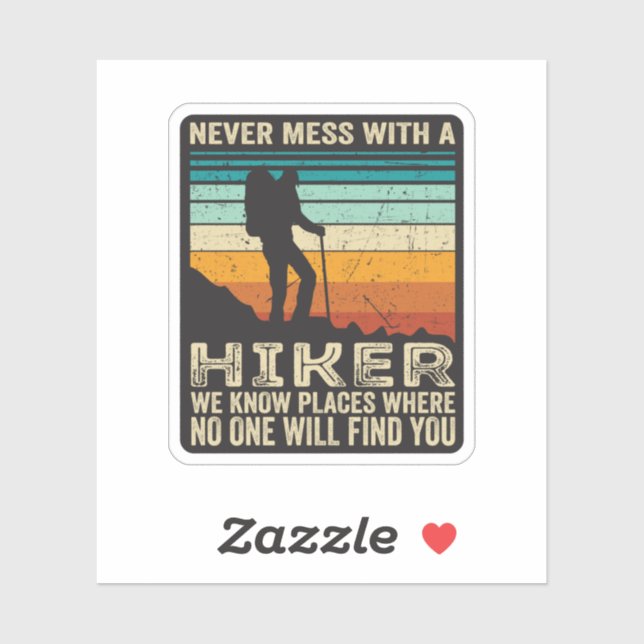 Sticker Ne Manquez Jamais Avec Un Randonneur (Feuille)