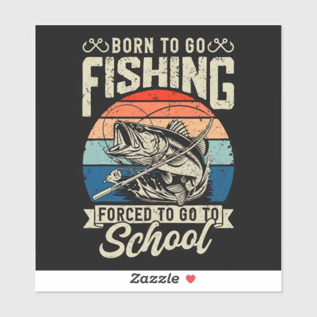 STICKER NÉ POUR ALLER À LA PÊCHE (Feuille)
