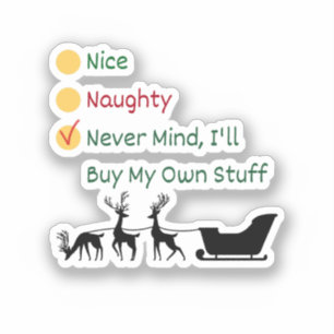 Sticker Nice, Naughty, Never Mind, Je vais acheter mon pro