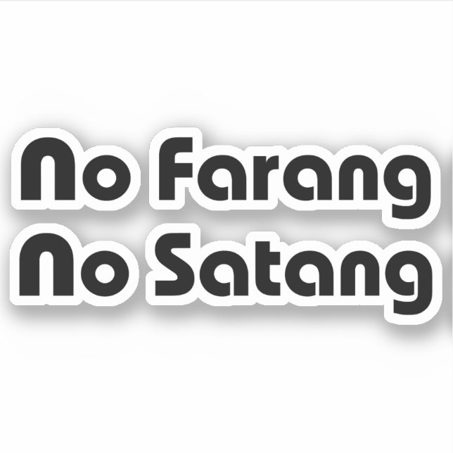 Sticker No Farang No Satang (Devant)