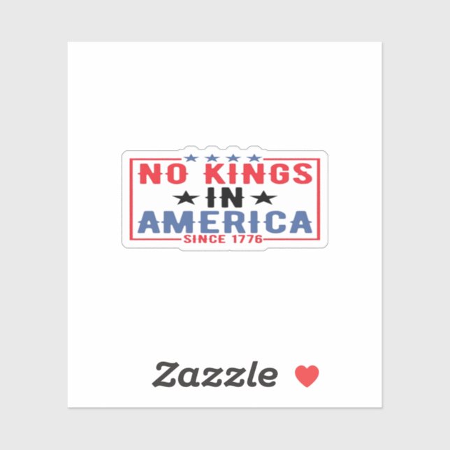 Sticker No Kings In America Since 1776 Patriotic Independe (Feuille)