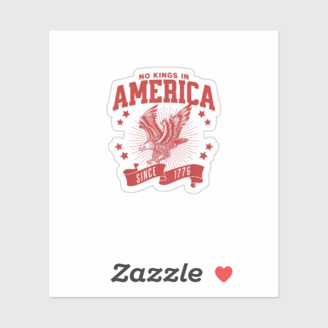 Sticker No Kings In America Since 1776 USA  Eagle (Feuille)