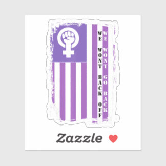 Sticker Nous ne retournerons pas Nous ne reculerons pas Re