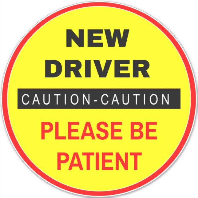 Sticker Nouveau Pilote S'Il Vous Plaît Être Signal Patient (Devant)