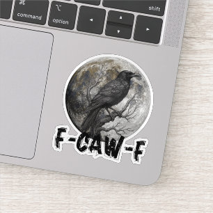 Sticker Oiseau noir drôle F-Caw-F humour gothique adulte l