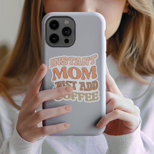 Sticker Orange Instant Maman Ajouter Juste Café Vinyl Stic
