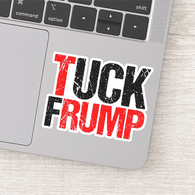 Sticker Ordinateur portable Tuck Frump Funny Anti Trump (Détail)