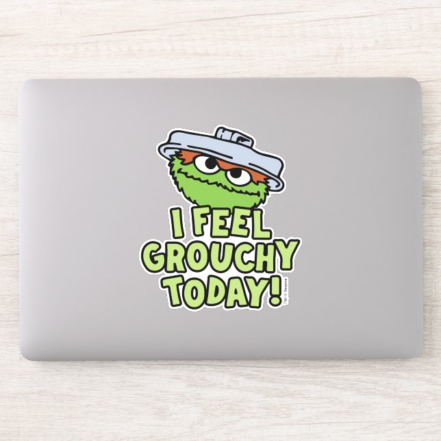 Sticker Oscar le Groupement | Je Me Sens Grouchy Aujourd'H (Ordinateur)