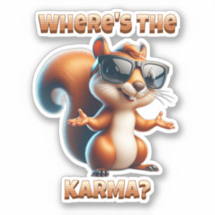 Sticker Où est l'écureuil Karma Funny à Shades