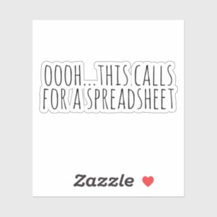 Sticker Ouah, cela demande une feuille de calcul