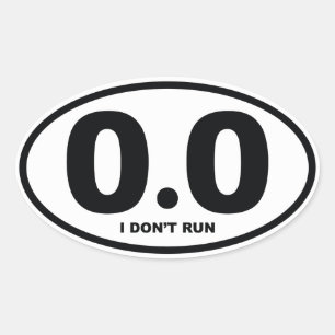 Sticker Ovale 0,0 Miles que je ne fais pas courir