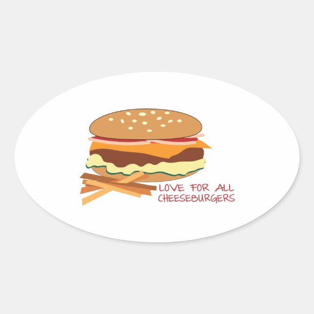 Sticker Ovale Amour Pour Tous Les Cheeseburgers (Devant)