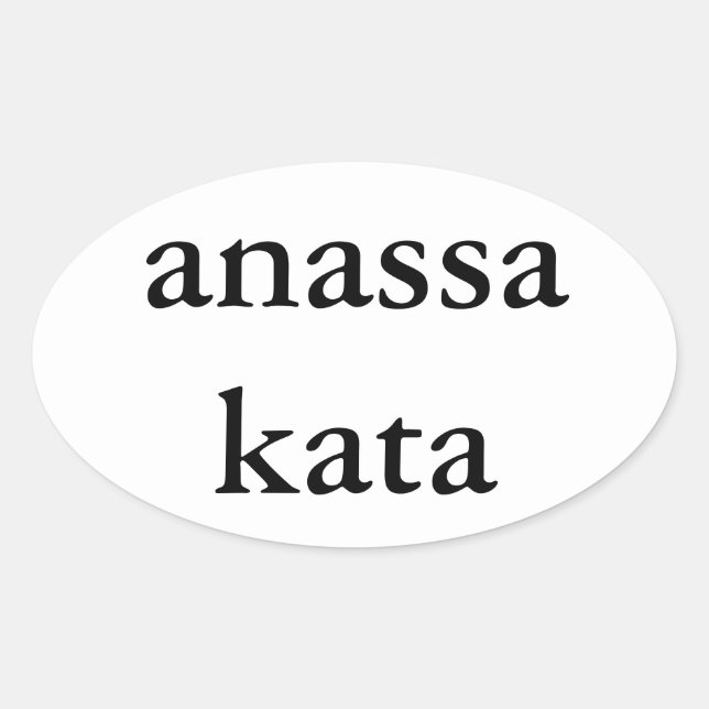 Sticker Ovale anassa kata (2 lignes) (Devant)