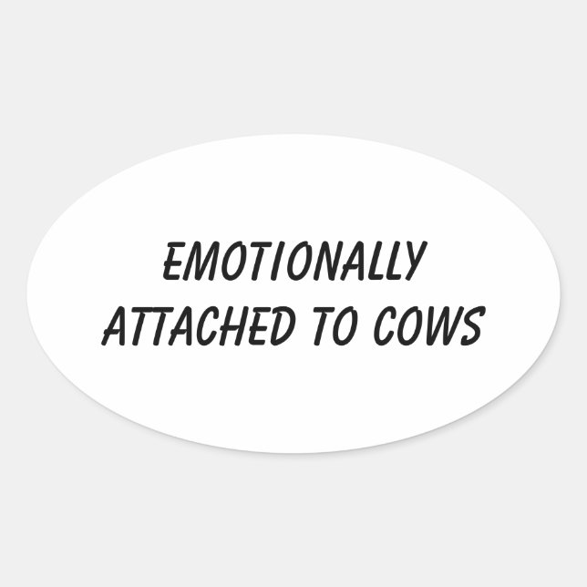 Sticker Ovale Attaché émotionnellement aux vaches | Amoureux drô (Devant)
