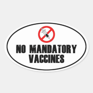Sticker Ovale Aucun vaccin obligatoire COVID pandémique