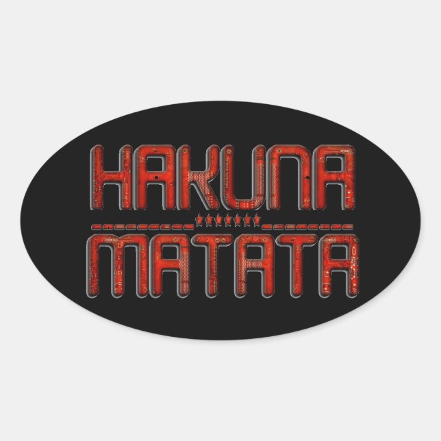 Sticker Ovale Beau Extraordinaire Embossé Rouge Hakuna Matata Te (Devant)