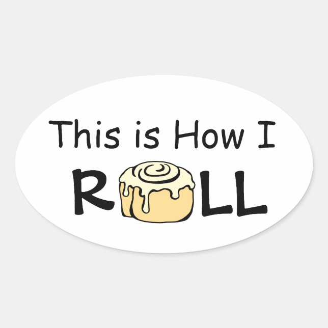 Sticker Ovale C'est comme ça que je roule Cartoon Cinnamon Roll  (Devant)