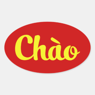 Sticker Ovale Chào / Hello ~ Vietnam / Vietnamien / Tiêt Viêt