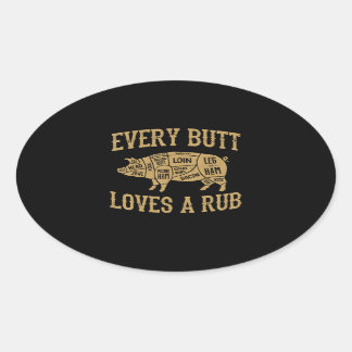 Sticker Ovale Chaque Beurre Aime Un Bon Rub Drôle Porc BBQ
